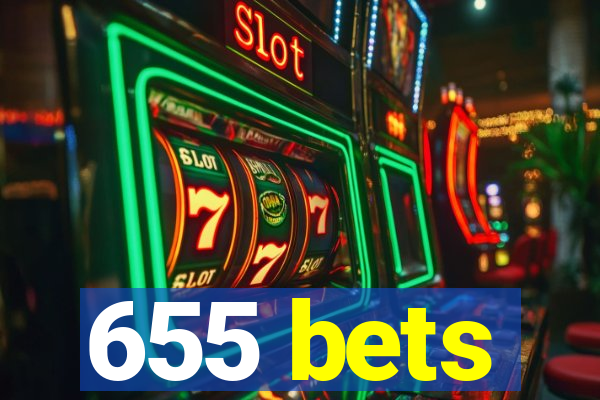 655 bets